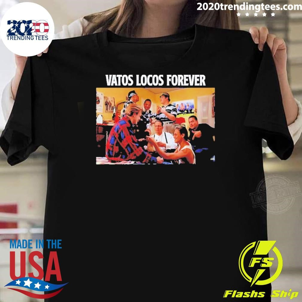 Vatos Locos Forever Blood In Blood Out Shirt Unisex T-shirt, Sweatshirt, Hoodie, Long Sleeve Tee - T-Shirt, Sweatshirt, Hoodie