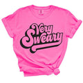 Very Sweary Funny Sarcastic Sassy T-Shirts, Hoodie, Sweatshirt - T-Shirt, Sweatshirt, Hoodie