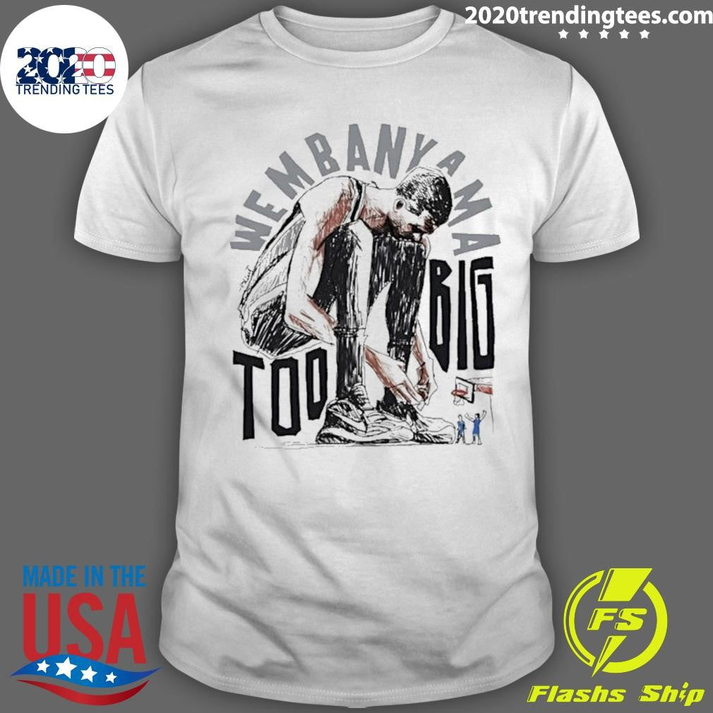 Victor Wembanyama San Antonio Spurs Basketball Too Big Art Cartoon Shirt Unisex T-shirt, Sweatshirt, Hoodie, Long Sleeve Tee - T-Shirt, Sweatshirt, Hoodie