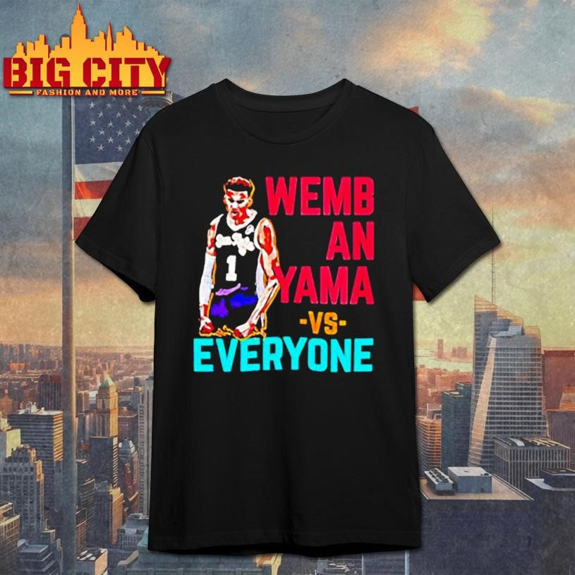 Victor Wembanyama San Antonio Spurs Wembanyama Vs Everyone Shirt Unisex T-shirt, Sweatshirt, Hoodie, Long Sleeve Tee - T-Shirt, Sweatshirt, Hoodie