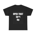 Vintage Open That Shit Up Y2K Playboi Carti Inspired Funny TikTok Slogan Cotton Top Menswear Womenswear Soft Love T-Shirts, Hoodie, Sweatshirt - T-Shirt, Sweatshirt, Hoodie