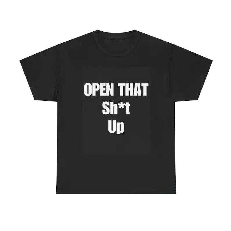 Vintage Open That Shit Up Y2K Playboi Carti Inspired Funny TikTok Slogan Cotton Top Menswear Womenswear Soft Love T-Shirts, Hoodie, Sweatshirt - T-Shirt, Sweatshirt, Hoodie