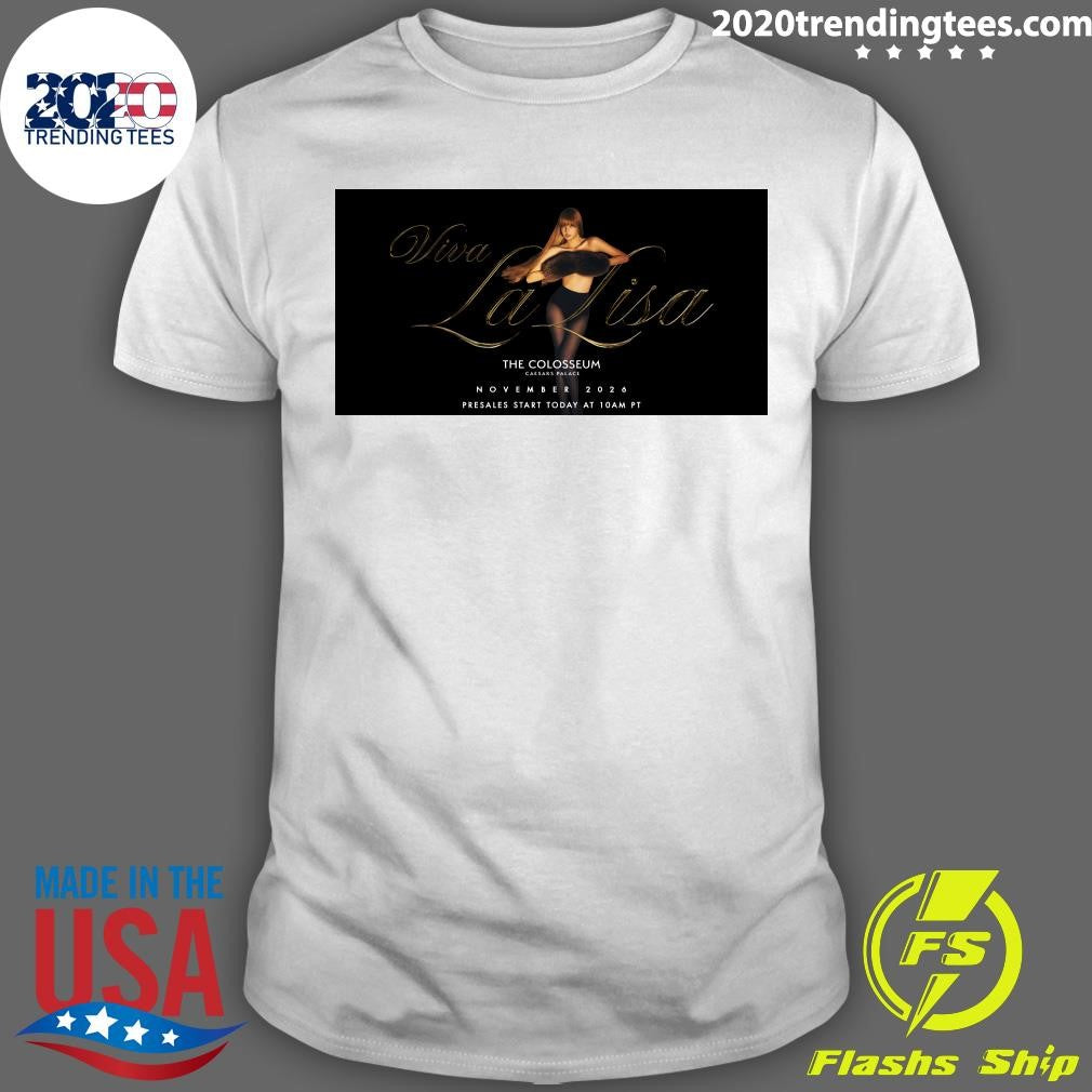 Viva Lalisa The Colosseum Caesars Palace November 2026 Shirt Unisex T-shirt, Sweatshirt, Hoodie, Long Sleeve Tee - T-Shirt, Sweatshirt, Hoodie