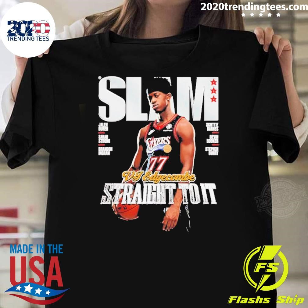 Vj Edgecombe Straight To It Philadelphia 76ers Shirt Unisex T-shirt, Sweatshirt, Hoodie, Long Sleeve Tee - T-Shirt, Sweatshirt, Hoodie