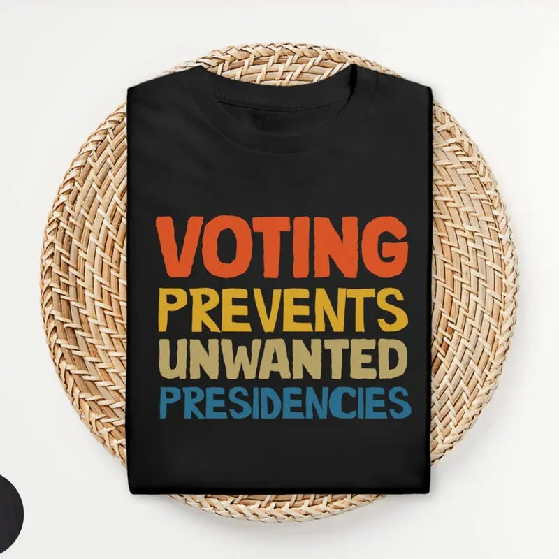 Voting Prevents Unwanted Presidencies Kamala Harris Shirt 2024 Election Harris Walz Presidential Election 2024 S134 T-Shirts, Hoodie, Sweatshirt - T-Shirt, Sweatshirt, Hoodie