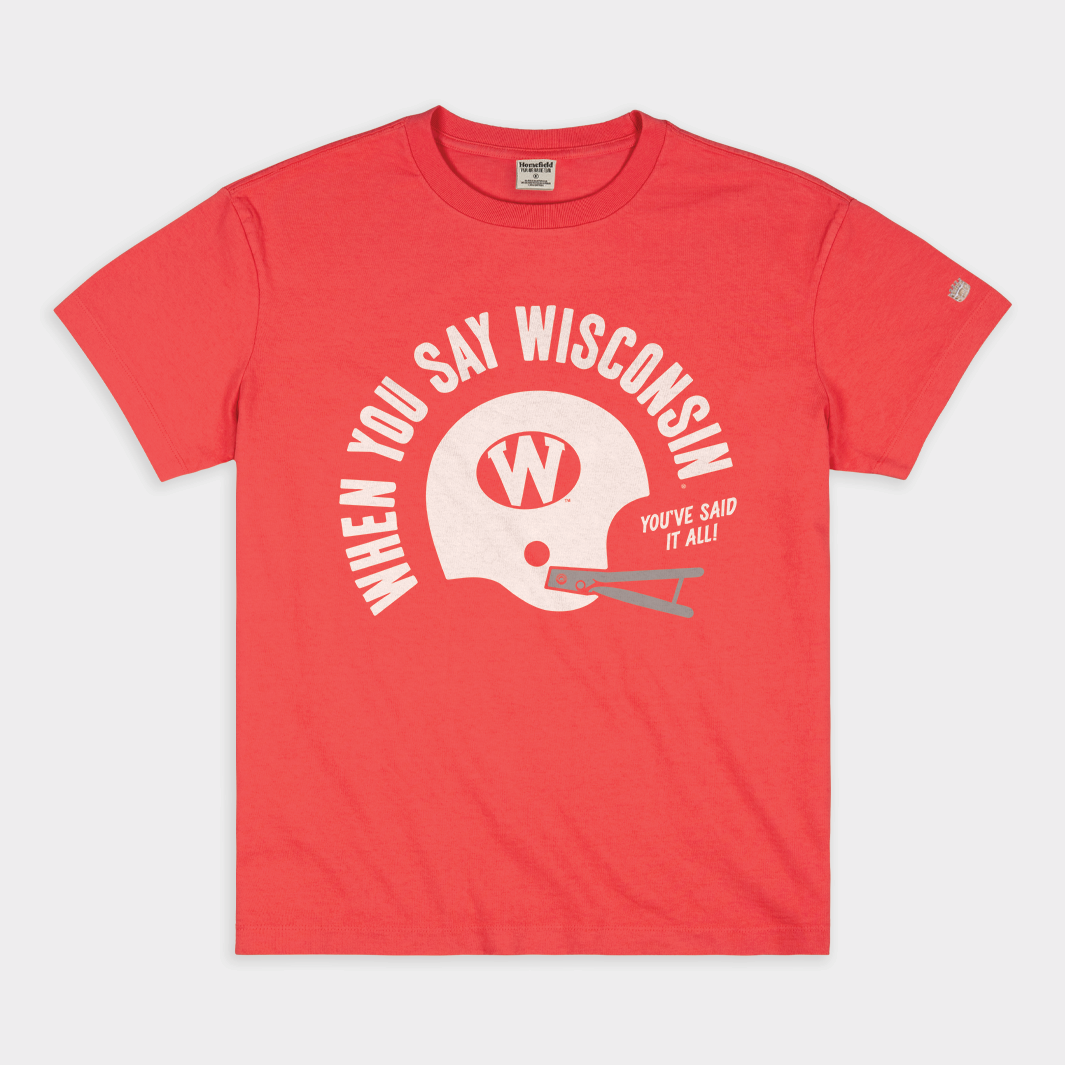When You Say Wisconsin Vintage Heavyweight T-Shirts, Hoodie, Sweatshirt - T-Shirt, Sweatshirt, Hoodie