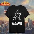 Wadafaq penis shirt Unisex T-shirt, Sweatshirt, Hoodie, Long Sleeve Tee - T-Shirt, Sweatshirt, Hoodie