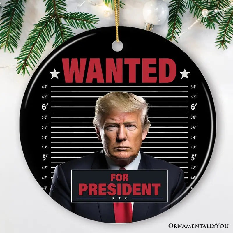 Wanted President Donald Trump Ornament Unique Republican Supporter T-Shirts, Hoodie, Sweatshirt - T-Shirt, Sweatshirt, Hoodie