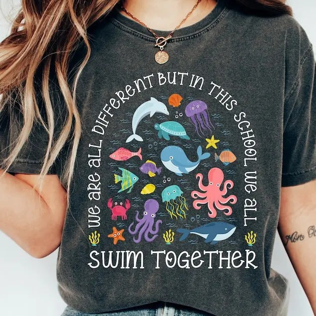 We Are Different But This School We All Swim Together Shirt Teacher Shirts Ocean Animal Underwater Sea Turtle Animal T-Shirts, Hoodie, Sweatshirt - T-Shirt, Sweatshirt, Hoodie