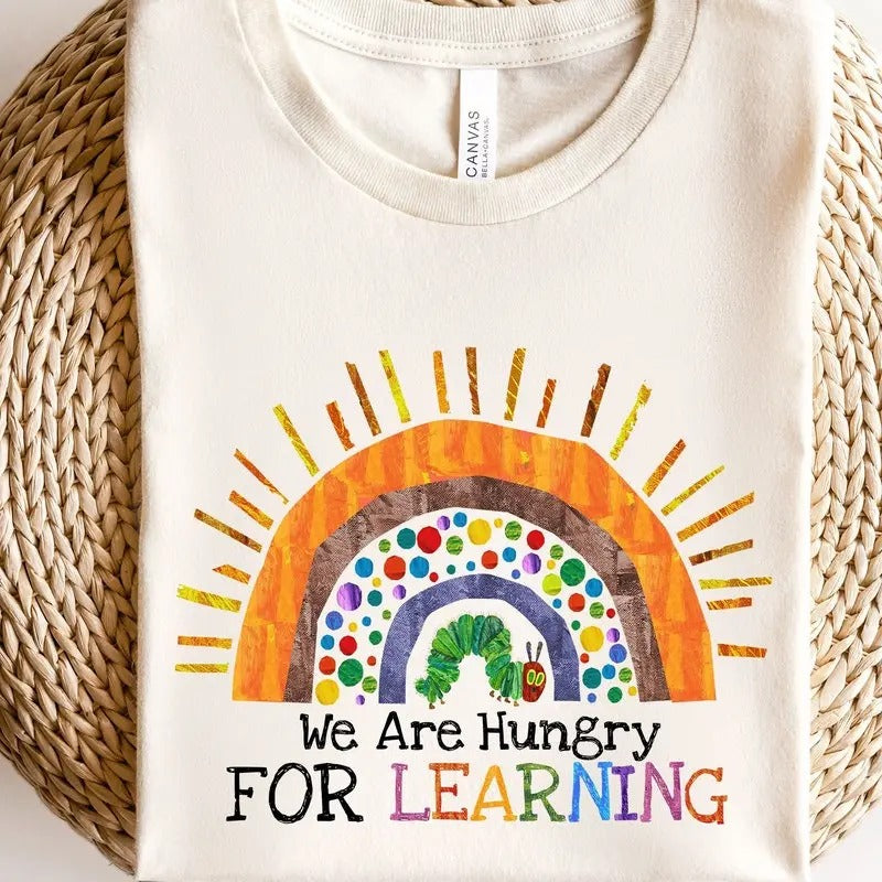 We Are Hungry Learning Shirt Back School 1st Day School Funny Teacher Shirt Teacher Teacher T-Shirts, Hoodie, Sweatshirt - T-Shirt, Sweatshirt, Hoodie