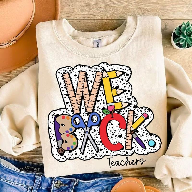 We Back Teacher Shirt Back School Shirt Teacher Shirt Shirt T-Shirts, Hoodie, Sweatshirt - T-Shirt, Sweatshirt, Hoodie