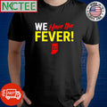 We Have The Fever 22 Indiana map Basketball shirt Unisex T-shirt, Sweatshirt, Hoodie, Long Sleeve Tee - T-Shirt, Sweatshirt, Hoodie