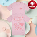 We The Kings Sad Song Inverted Two Sided Shirt Unisex T-shirt, Sweatshirt, Hoodie, Long Sleeve Tee - T-Shirt, Sweatshirt, Hoodie