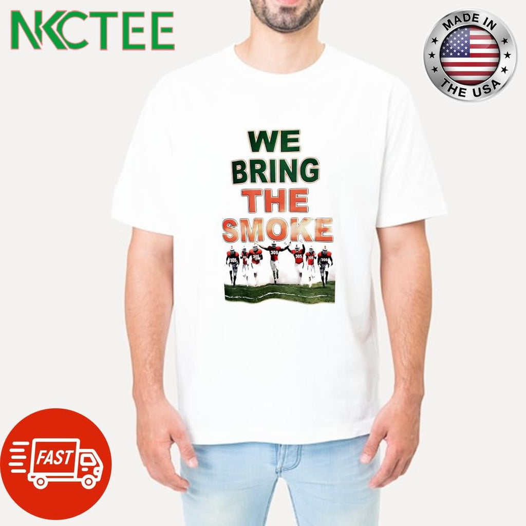 We bring the smoke 305 football shirt Unisex T-shirt, Sweatshirt, Hoodie, Long Sleeve Tee - T-Shirt, Sweatshirt, Hoodie