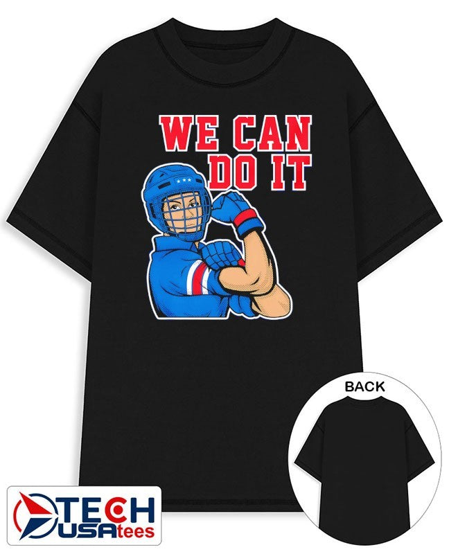 We can do it Team USA Hockey shirt Unisex T-shirt, Sweatshirt, Hoodie, Long Sleeve Tee - T-Shirt, Sweatshirt, Hoodie