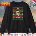 Well Happy Birthday Jesus sorry your party’s so Lame ugly christmas shirt Unisex T-shirt, Sweatshirt, Hoodie, Long Sleeve Tee - T-Shirt, Sweatshirt, Hoodie