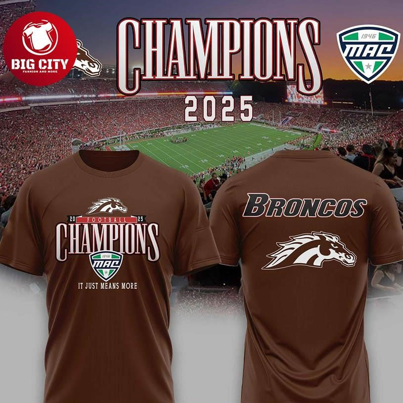 Western Michigan Broncos 2025 MAC Champions Celebrate Two Sided Shirt Unisex T-shirt, Sweatshirt, Hoodie, Long Sleeve Tee - T-Shirt, Sweatshirt, Hoodie