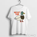 What The Duck Animal T Shirt Sweatshirt Png Unisex T-shirt, Sweatshirt, Hoodie, Long Sleeve Tee - T-Shirt, Sweatshirt, Hoodie