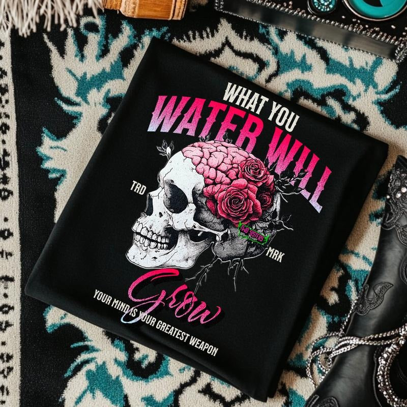 What You Water Will Grow Black CC Summer Grunge Oufits Skull Rose Womenswear Tops Comfort T-Shirts, Hoodie, Sweatshirt - T-Shirt, Sweatshirt, Hoodie