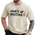 What'S Up Brother Shirt Streamer Sketch What'S Up Brother Sketch Streamer Shirt Funny Shirt What'S Up Brother Shirt Meme Shirt Gamer Gamer Brother Shirt Menswear Top Underwear Streetwear T-Shirts, Hoodie, Sweatshirt - T-Shirt, Sweatshirt, Hoodie