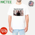When I’m told I need a permit to build on my own property shirt Unisex T-shirt, Sweatshirt, Hoodie, Long Sleeve Tee - T-Shirt, Sweatshirt, Hoodie