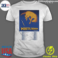 White Denim World Tour 2026 Shirt Unisex T-shirt, Sweatshirt, Hoodie, Long Sleeve Tee - T-Shirt, Sweatshirt, Hoodie