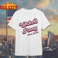 Wicked Pussy From Boston shirt Unisex T-shirt, Sweatshirt, Hoodie, Long Sleeve Tee - T-Shirt, Sweatshirt, Hoodie