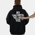 My Girlfriend Wife Will Kll You Funny Husbands Boyfriend Long Sleeve Classic Relationship Man Menswear T-Shirts, Hoodie, Sweatshirt - T-Shirt, Sweatshirt, Hoodie