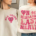 Wifey Shirt Last Nerve Shirt My Husband'S Last Nerve Shirt Cool Wife Shirt Funny Wife Mom Life Shirt Her T-Shirts, Hoodie, Sweatshirt - T-Shirt, Sweatshirt, Hoodie
