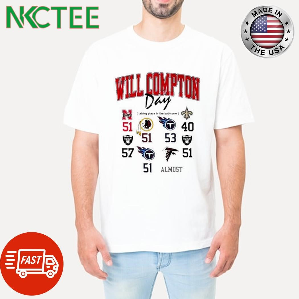 Will Compton Day Taking Place In The Bathroom Shirt Unisex T-shirt, Sweatshirt, Hoodie, Long Sleeve Tee - T-Shirt, Sweatshirt, Hoodie