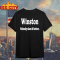 Winston Nobody Does It Better Shirt Unisex T-shirt, Sweatshirt, Hoodie, Long Sleeve Tee - T-Shirt, Sweatshirt, Hoodie