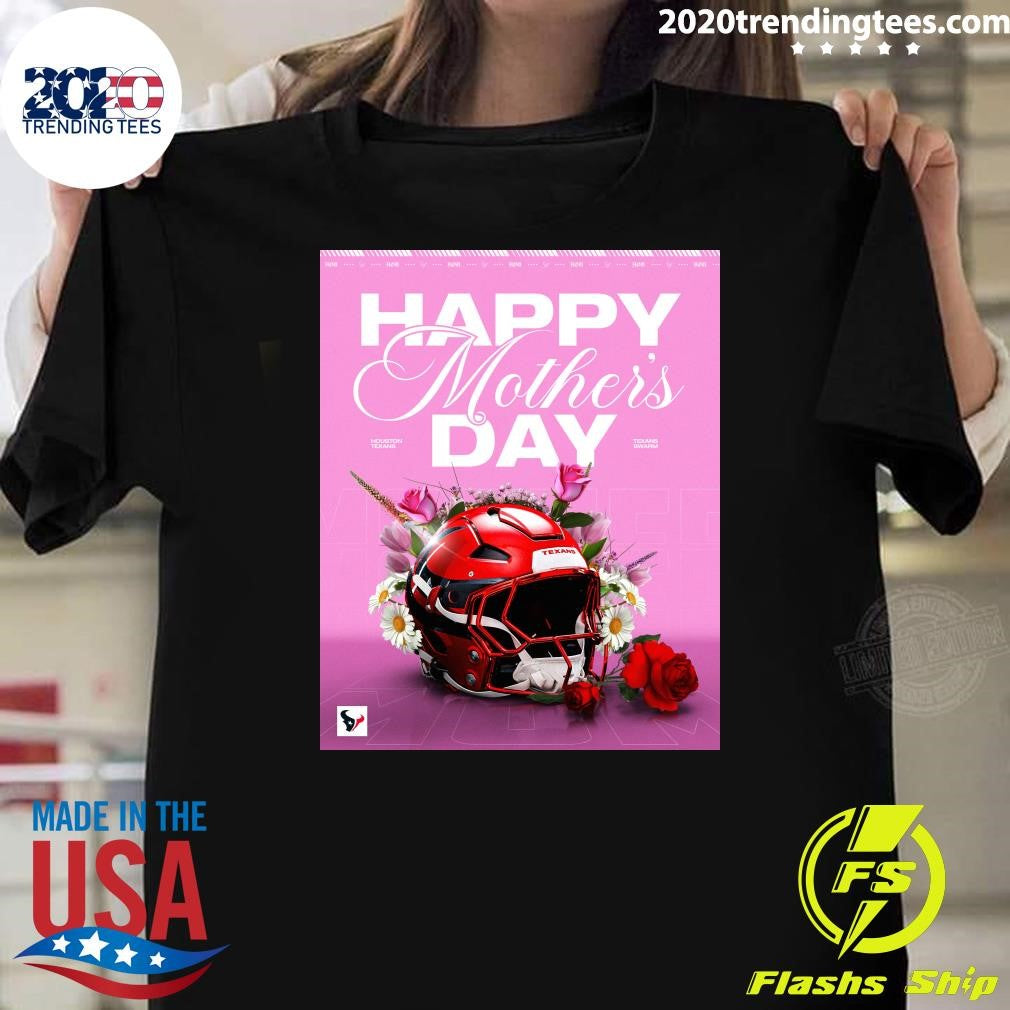Wishing Every Mom A Happy Mothers Day From The Texans Shirt Unisex T-shirt, Sweatshirt, Hoodie, Long Sleeve Tee - T-Shirt, Sweatshirt, Hoodie