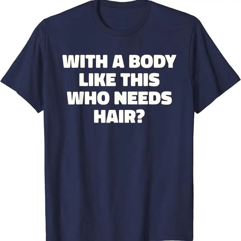 Body Like This Who Needs Hair Funny Balding Dad Bod Comfort Colors T-Shirts, Hoodie, Sweatshirt - T-Shirt, Sweatshirt, Hoodie