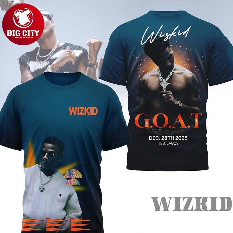 Wizkid GOAT Concert Lagos 2025 Two Sided Shirt Unisex T-shirt, Sweatshirt, Hoodie, Long Sleeve Tee - T-Shirt, Sweatshirt, Hoodie