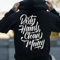 Dirty Hands Clean Money (No Hood) 100% Cotton T-Shirts, Hoodie, Sweatshirt - T-Shirt, Sweatshirt, Hoodie