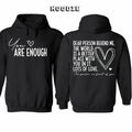 You Are Enough My Friend 2 Sided Meaning 100% Cotton T-Shirts, Hoodie, Sweatshirt - T-Shirt, Sweatshirt, Hoodie