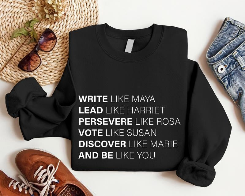 History Month Inspirational Historical Leaders Equality Feminist Her T-Shirts, Hoodie, Sweatshirt - T-Shirt, Sweatshirt, Hoodie