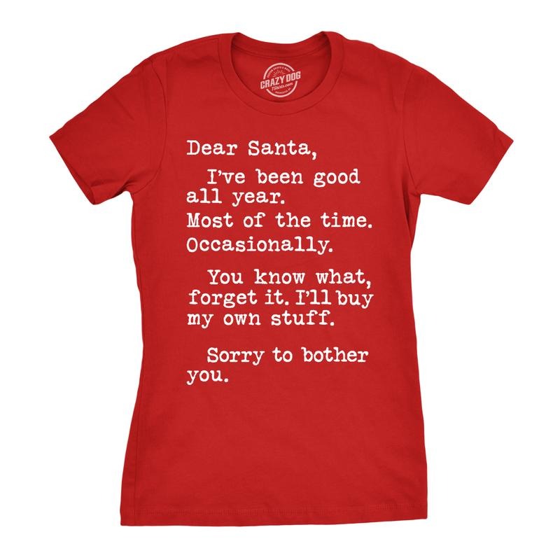 Dear Santa I'Ll Buy My Own Stuff Funny Present Funny Cute Slimming Top Red T-Shirts, Hoodie, Sweatshirt - T-Shirt, Sweatshirt, Hoodie