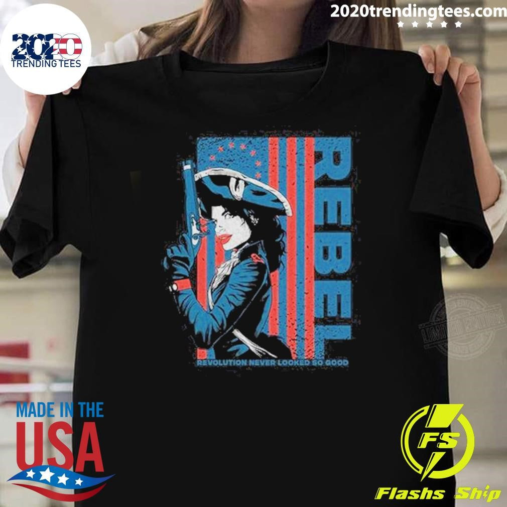 Womens Rebel Revolution Never Looked So Good Slim Fit 2026 Shirt Unisex T-shirt, Sweatshirt, Hoodie, Long Sleeve Tee - T-Shirt, Sweatshirt, Hoodie
