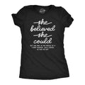 She Believed She Could Funny Sarcastic Quote Text T-Shirts, Hoodie, Sweatshirt - T-Shirt, Sweatshirt, Hoodie