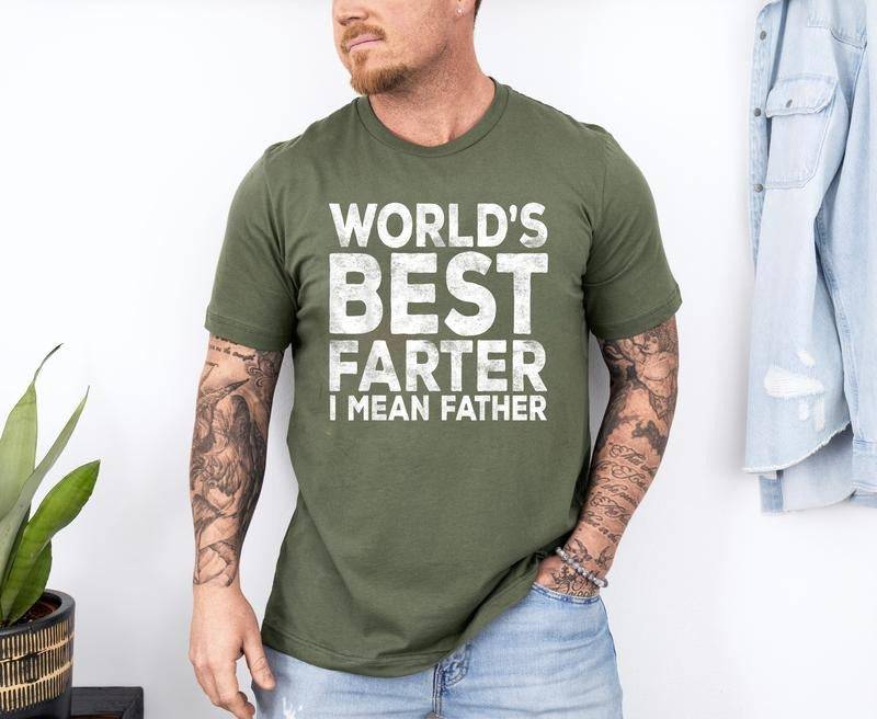 World'S Best Farter I Mean Father Shirt Dad Shirt Shirt Dad Best Farter Shirt T-Shirts, Hoodie, Sweatshirt - T-Shirt, Sweatshirt, Hoodie