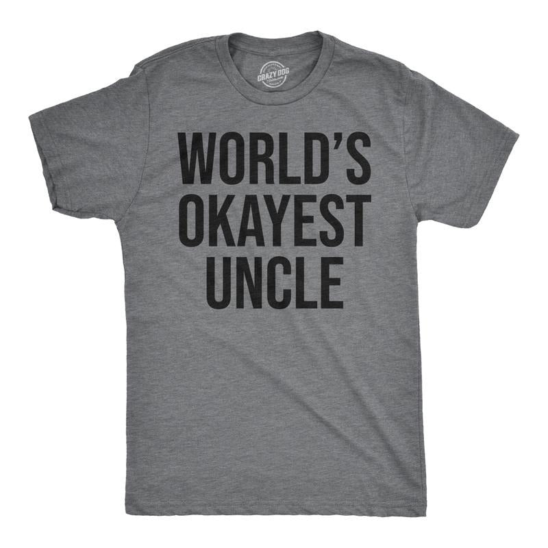 Worlds Okayest Uncle Funny Saying Family Funcle Sarcastic Funny Cool Vintage Light Grey T-Shirts, Hoodie, Sweatshirt - T-Shirt, Sweatshirt, Hoodie