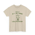 Y'All Mind If I Do Some Lollygaggin' Shirt Funny Frog Y2k Humorous Shirt T-Shirts, Hoodie, Sweatshirt - T-Shirt, Sweatshirt, Hoodie