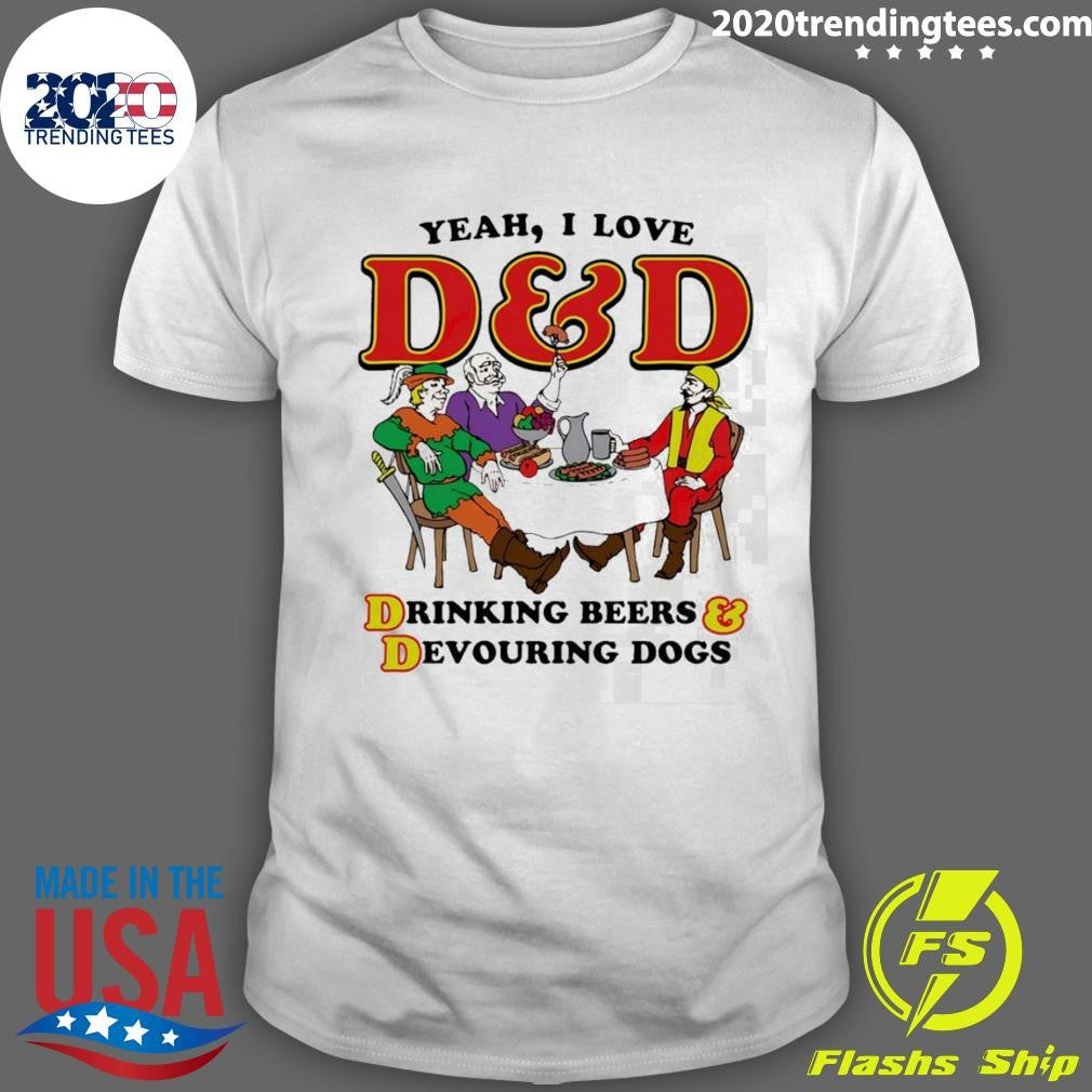 Yeah, I Love D&D, Drinking Beers & Devouring Dogs Shirt Unisex T-shirt, Sweatshirt, Hoodie, Long Sleeve Tee - T-Shirt, Sweatshirt, Hoodie