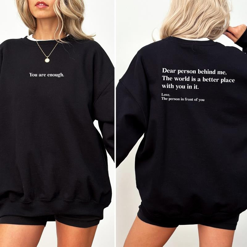 You Are Enough Mental Health Positive Long Sleeves World Is Better Place You T-Shirts, Hoodie, Sweatshirt - T-Shirt, Sweatshirt, Hoodie