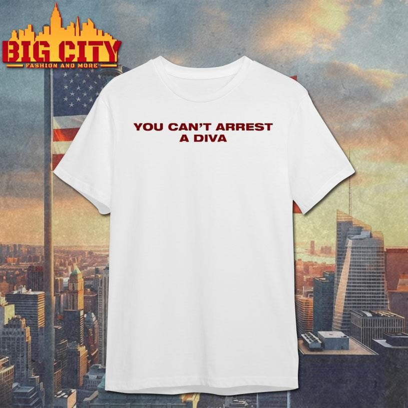 You Cant Arrest A Diva Circle Shirt Unisex T-shirt, Sweatshirt, Hoodie, Long Sleeve Tee - T-Shirt, Sweatshirt, Hoodie