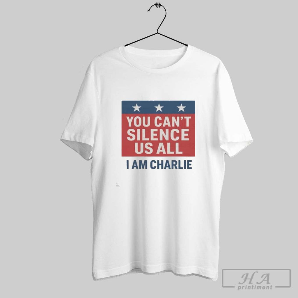 You Cant Silence Us All I Am Charlie Unisex T-shirt, Sweatshirt, Hoodie, Long Sleeve Tee - T-Shirt, Sweatshirt, Hoodie