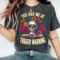 You Had Me Trigger Warnings Dark Romance Skeleton Reader Book Club T-Shirts, Hoodie, Sweatshirt - T-Shirt, Sweatshirt, Hoodie