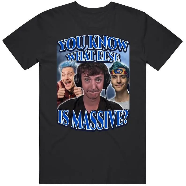 You Know What Else Is Massive Ninja Low Taper Fade Meme Funny Joke T-Shirts, Hoodie, Sweatshirt - T-Shirt, Sweatshirt, Hoodie