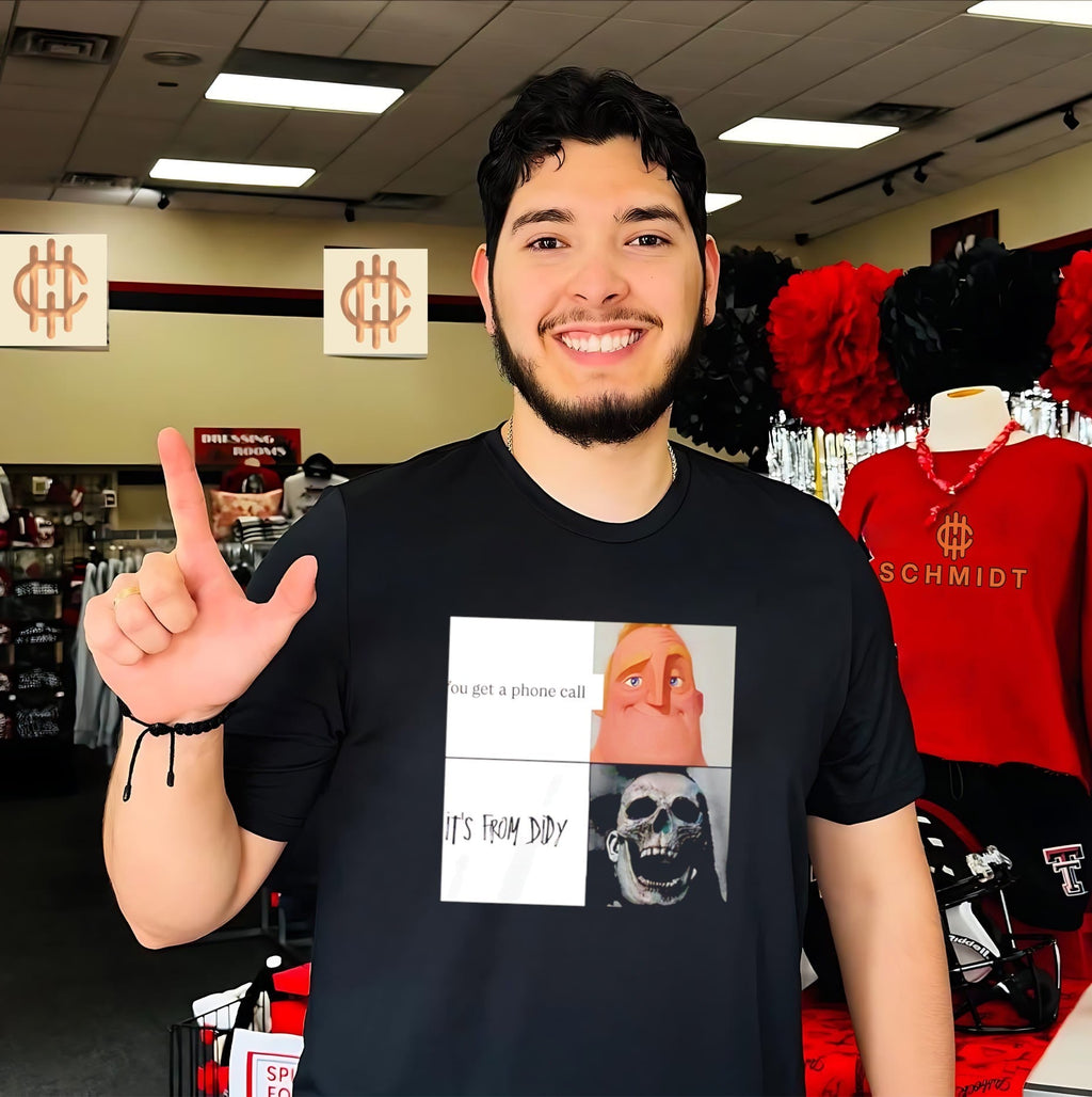 You get a phone call its from Didy meme shirt Unisex T-shirt, Sweatshirt, Hoodie, Long Sleeve Tee - T-Shirt, Sweatshirt, Hoodie